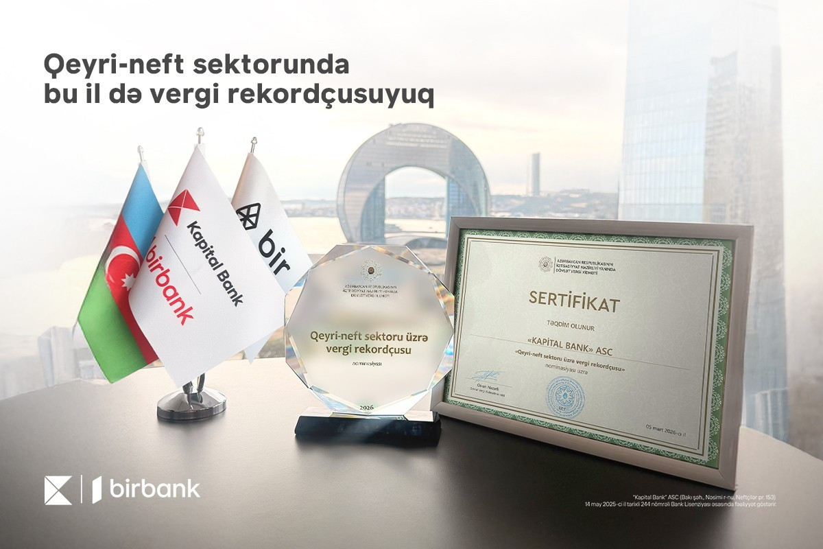 Kapital Bank qeyri-neft sektoru üzrə vergi rekordçusu ünvanını qoruyur&nbsp;
