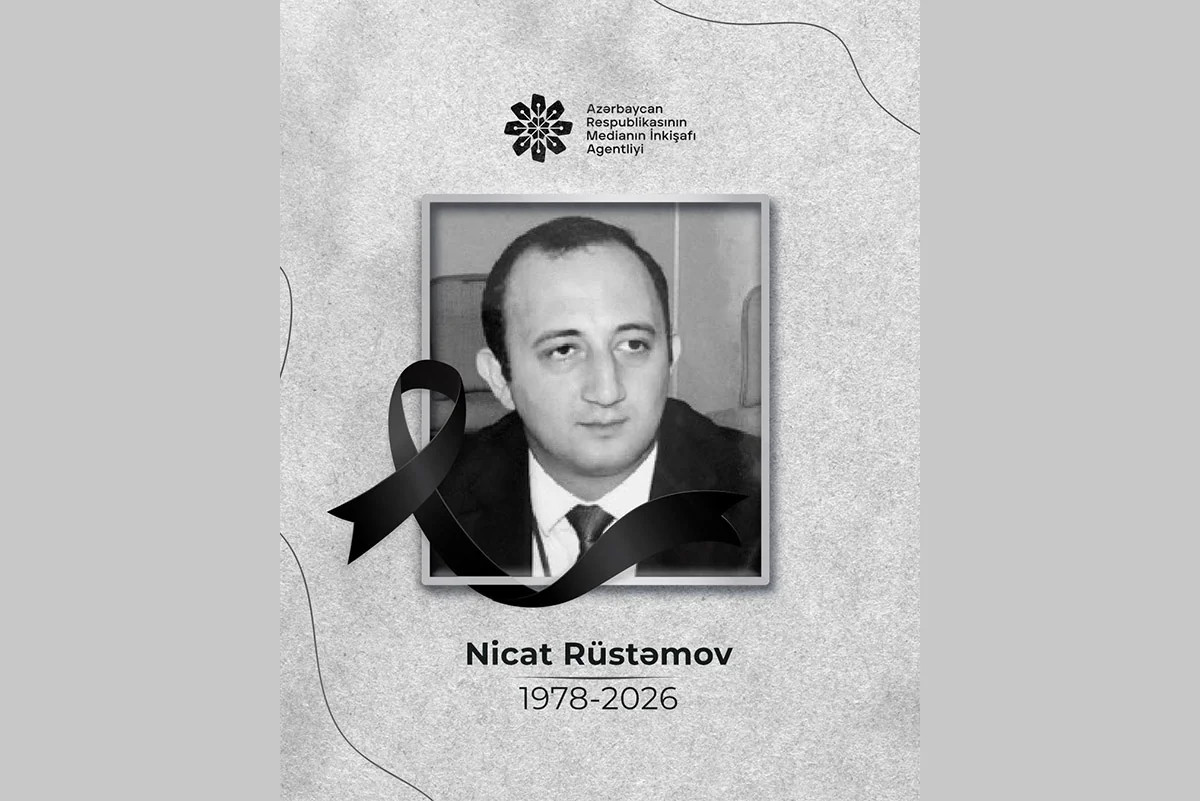 MEDİA jurnalist Nicat Rüstəmovun vəfatı ilə bağlı başsağlığı verib 