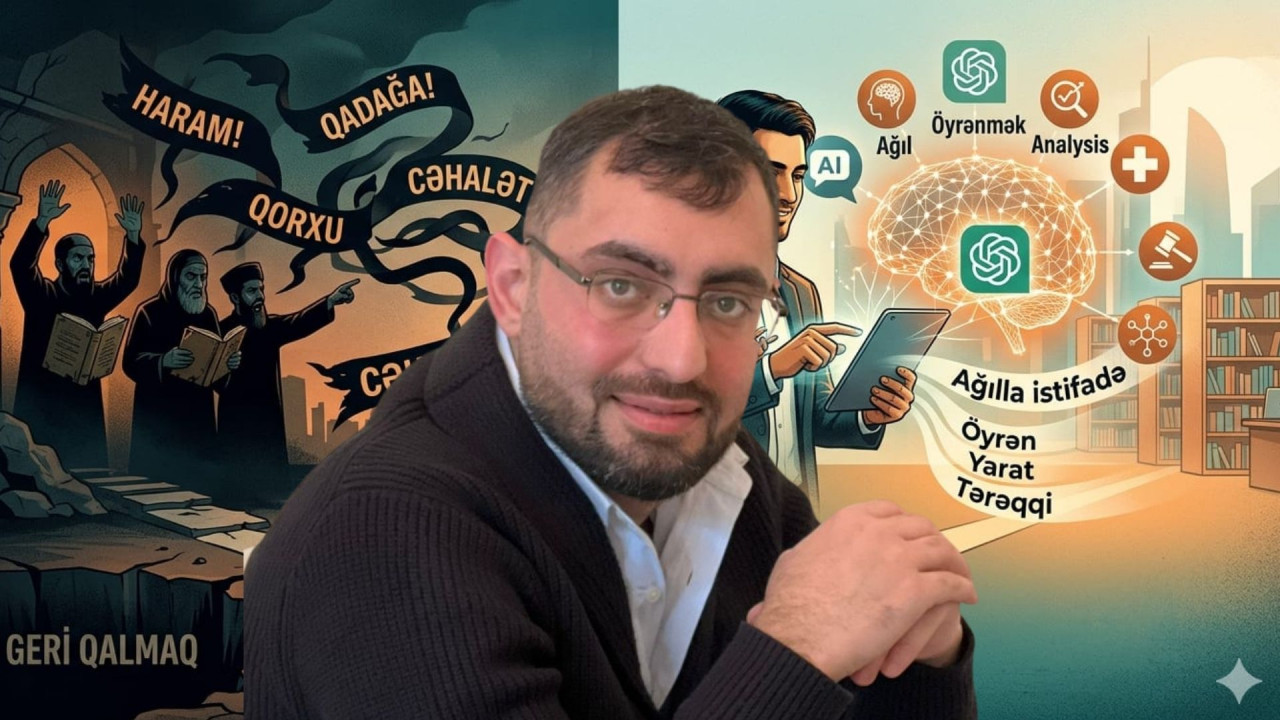 ChatGPT haramdır! – Mollanın qorxusu.Turan Etibaroğlu yazır...