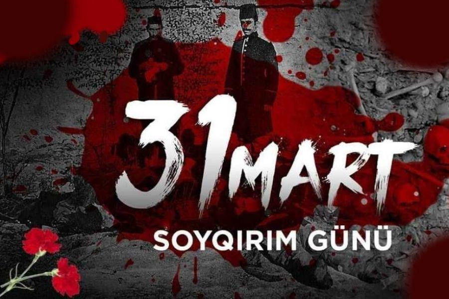 Milli Yaddaşın Simvolu: 31 Mart Soyqırımı Günü  