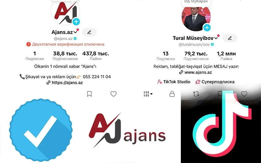 TikTok Ajans.az-ın və Tural Müseyibovun səhifələrini rəsmən təsdiqlədi&nbsp;