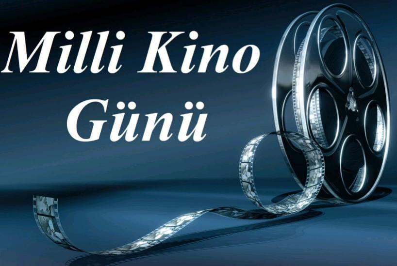 Azərbaycan Kinosu Günü                                     