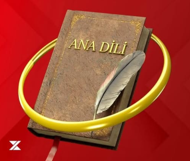 Dilimiz vüqarımız, ruhumuz və mənəvi kimliyimizdir&nbsp;&nbsp;