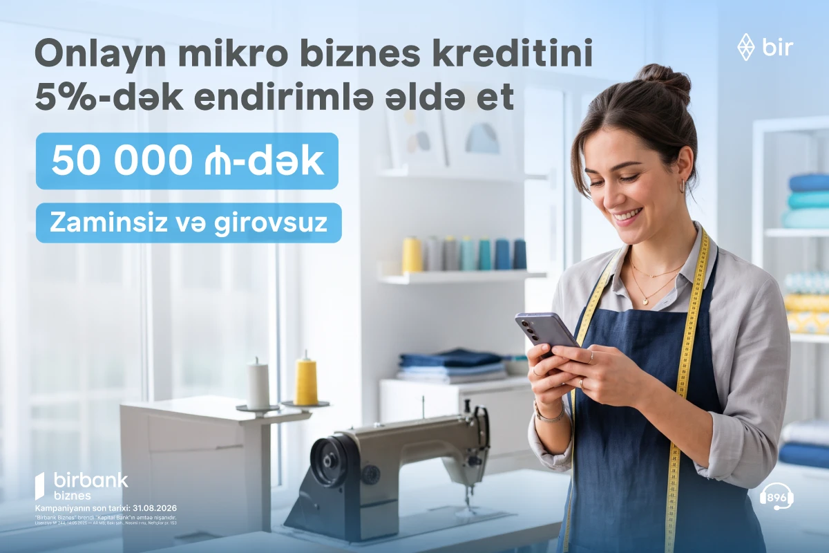 Birbank Biznes-dən mikro biznes kreditinə 5%-dək endirim&nbsp;