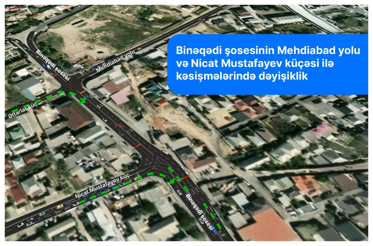 Binəqədinin bir hissəsində yol hərəkətinin təşkili dəyişir&nbsp;