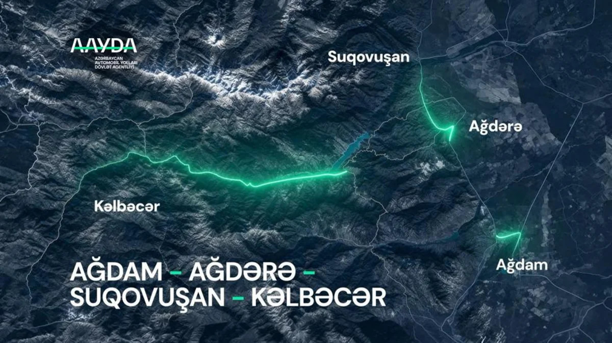Ağdamdan Kəlbəcər istiqamətində yeni nəqliyyat xətti formalaşır&nbsp;