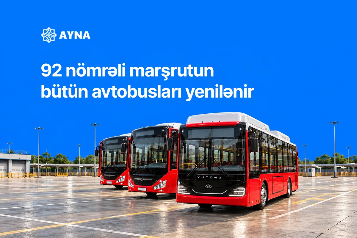 Bakıda 92 nömrəli marşrutun bütün avtobusları yenilənir&nbsp;