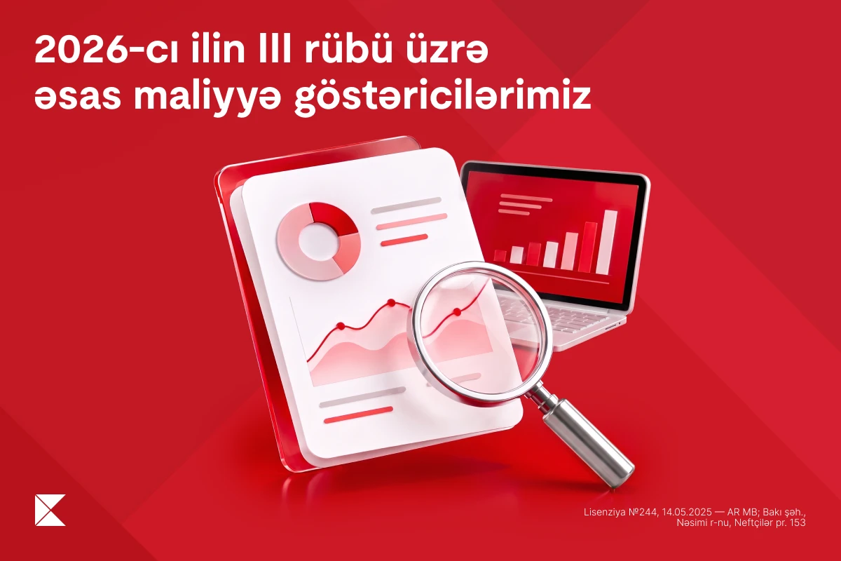\"Kapital Bank\"ın xalis mənfəəti 2026-cı ilin ilk 9 ayında 29,6% artıb 
