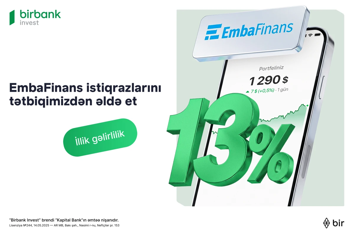 Birbank Invest vasitəsilə “EmbaFinans” BOKT istiqrazlarına investisiya etmək imkanı&nbsp;