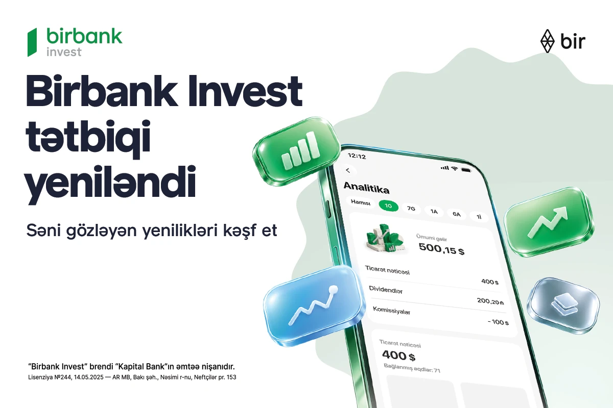 Birbank Invest yeniləndi: investisiya portfelini idarə etmək daha rahat oldu&nbsp;