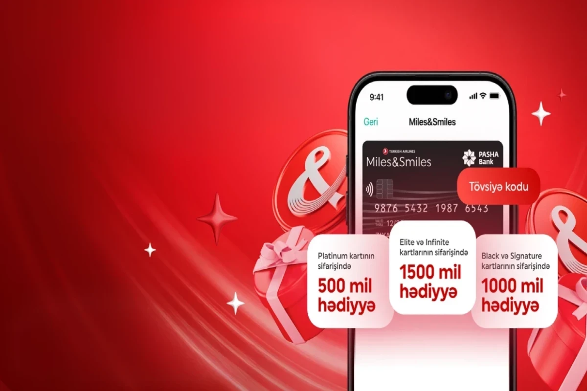 PAŞA Bank “Miles&amp;Smiles PASHA Bank” kart sahibləri üçün yeni bonus mil proqramına start verib&nbsp;