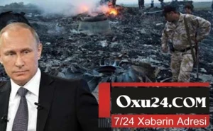 Rəsmən təsdiqləndi: 298 nəfərin öldüyü təyyarəni Rusiya vurub