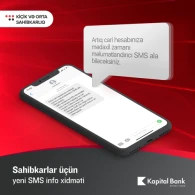 "Kapital Bank" sahibkarlar və hüquqi şəxslər üçün yeni xidmətlərini istifadəyə verib