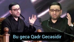 Bu gün 3cü Qədr gecəsidir - Son fürsət : Belə dua edin