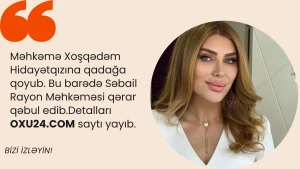 Məhkəmə Xoşqədəmlə bağlı qərar çıxardı