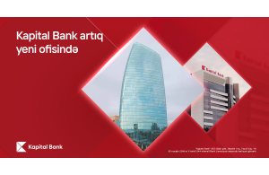 Kapital Bank-ın baş ofisi artıq yeni ünvanda