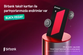 “Black Friday”də Birbank taksit kartları ilə 70%-dək endirimlə alın, 24 ayadək taksitlə ödəyin&nbsp;