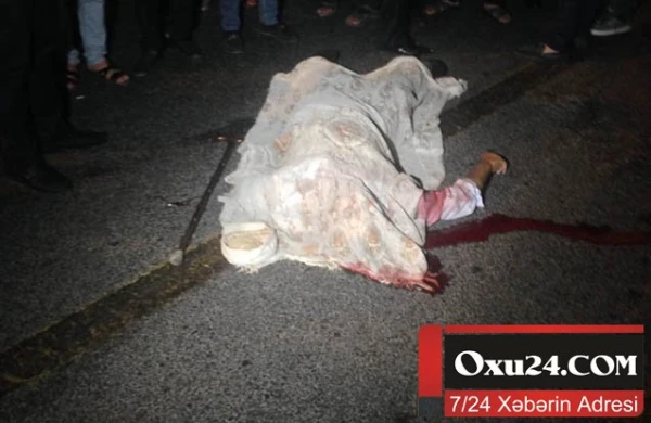 20 yaşlı oğlan faciəvi şəkildə öldü