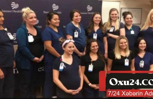 Bir xəstəxananın 16 tibb bacısı eyni vaxtda hamilə oldu – Foto,