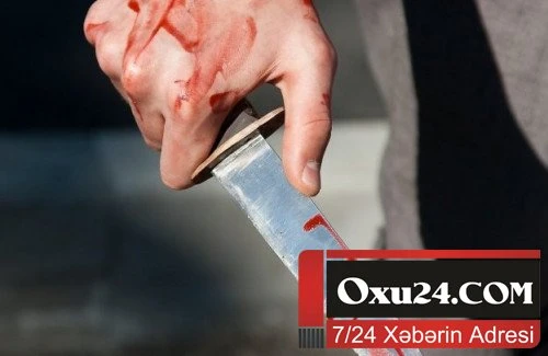 Bakıda ad günündə oğlan qıza görə qardaşını bıçaqlayıb: intim qalmaqal… – Təfərrüat