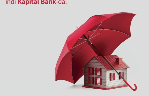 "Kapital Bank" müştərilərinə əmlaklarını sığorta etdirmək imkanı yaradıb