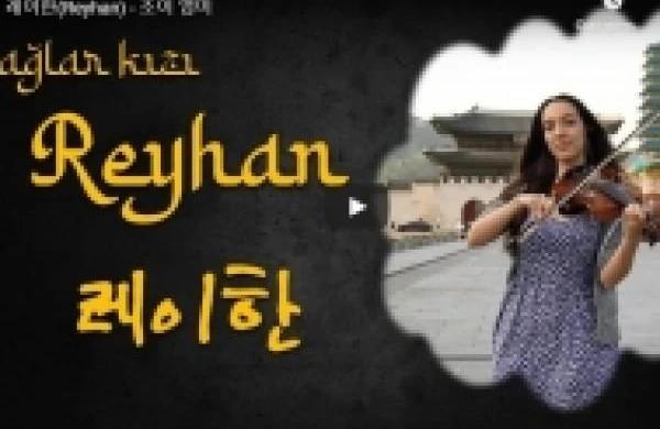 Koreyalı müğənni "Dağlar qızı Reyhan" oxudu (VİDEO)