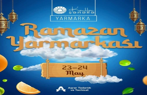 Bu ünvanlarda Ramazan yarmarkası  keçirilir
