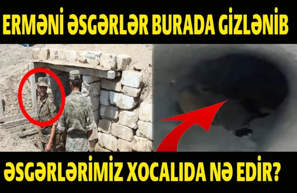 ŞOK VİDEO! YÜZLƏRLƏ ERMƏNİ ƏSGƏRİ BURDA NƏYƏ HAZIRLAŞIR?