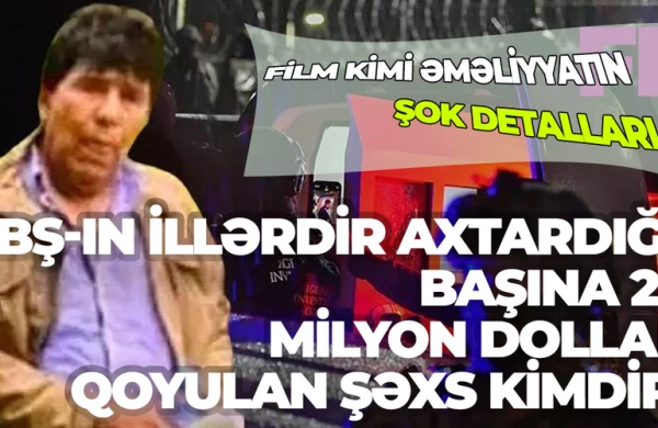 Film kimi əməliyyatın ŞOK DETALLARI: ABŞ-ın illərdir axtardığı, başına 20 milyon dollar qoyulan şəxs KİMDİR?