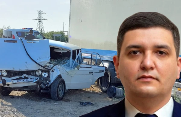 Qəzada ölən sədr müavini məmur oğlu imiş