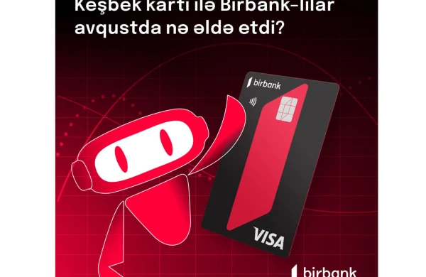Birbank Cashback kart sahibləri bonuslardan ayda 50 manat qazanırlar