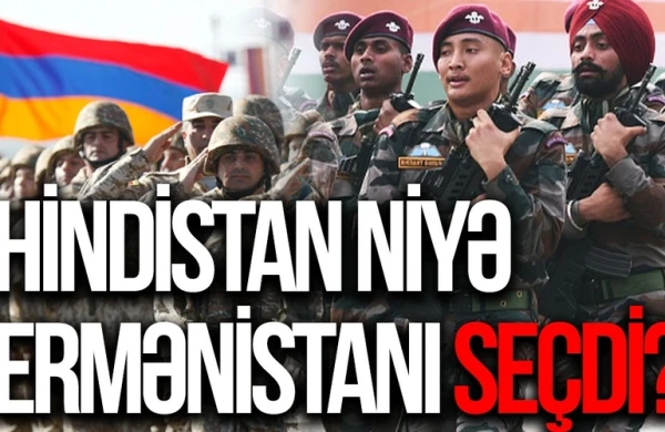 Hindistan niyə Ermənistanı seçdi?