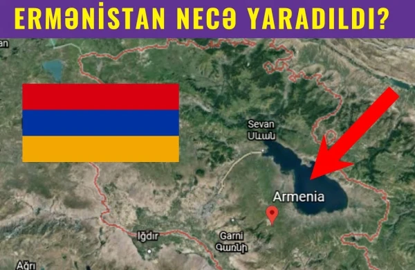 Ermənistan dövləti necə yaradılıb?