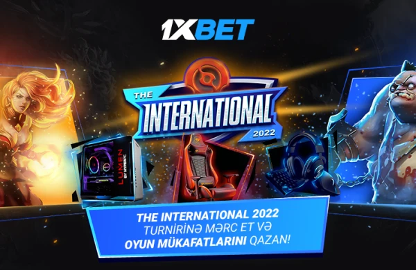 1xBet`in yeni The International aksiyasında oyunçular üçün super hədiyyələr