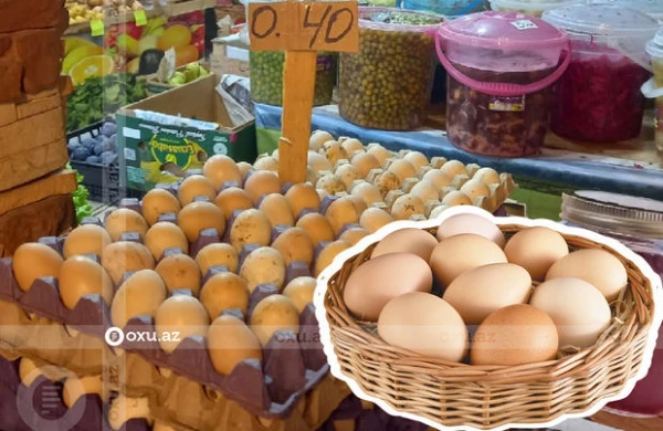 Azərbaycanda yumurta BAHALAŞDI - FOTO