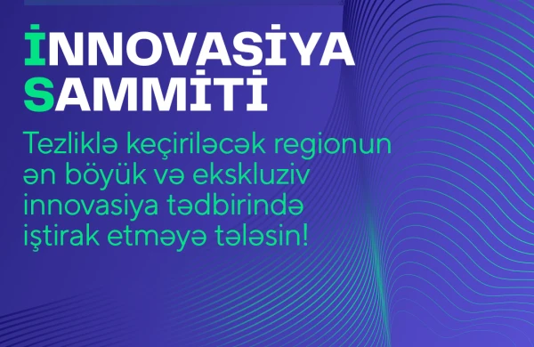 İnnovasiya Sammitinə sayılı günlər qaldı!