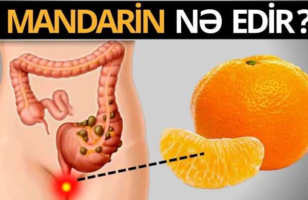 90% insan mandarinin  insana nələr etdiyini bilmir (VİDEO)