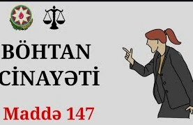 Başqasına böhtan atanları hansı cəza gözləyir? - HÜQUQİ YARDIM