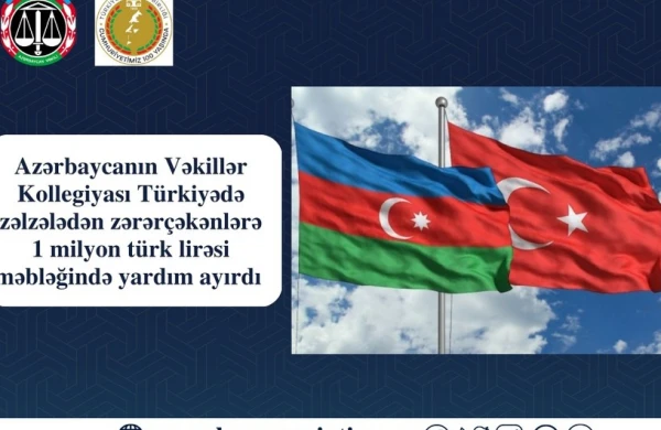 Vəkillər Kollegiyası zəlzələdən zərərçəkənlərə 1 milyon lirə yardım edib