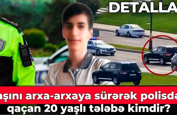 Avtomobili arxa-arxaya sürən 20 yaşlı gənc görün  kimdir? - VİDEO