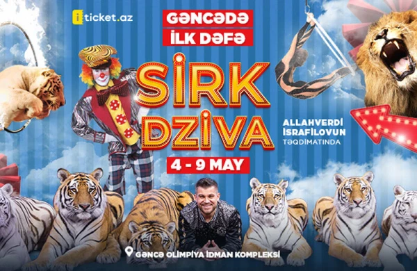 Gəncə tarixində ən möhtəşəm SİRK şousu!