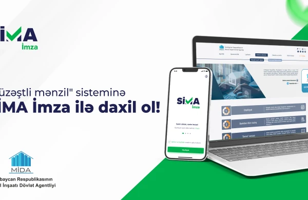 “SİMA İmza” ilə MİDA-nın “Güzəştli mənzil” sistemindən ev əldə et!