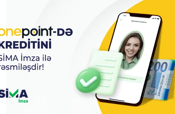 Heç bir sənəd təqdim etmədən “SİMA İmza” ilə kreditini rəsmiləşdir!