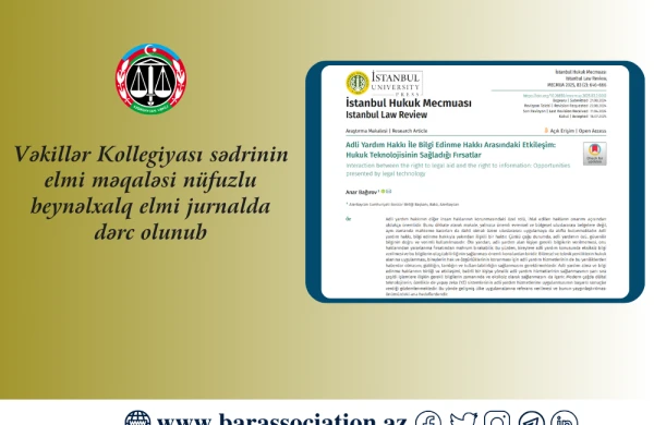 Vəkillər Kollegiyası sədrinin elmi məqaləsi nüfuzlu beynəlxalq elmi jurnalda dərc olunub&nbsp;