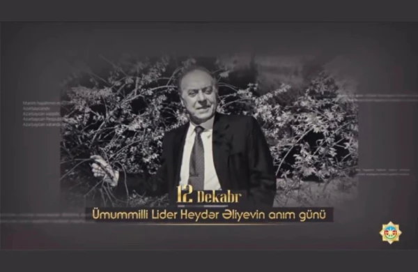 DTX Heydər Əliyevin anım günü ilə əlaqədar video paylaşıb&nbsp;