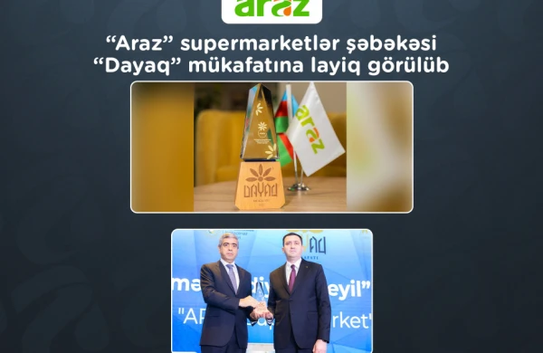 “Araz” supermarketlər şəbəkəsi “Dayaq” mükafatına layiq görülüb 