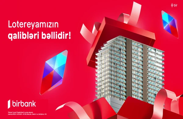 "Birbank"ın Yeni il lotereyasında mənzilin sahibi bəlli olub&nbsp;
