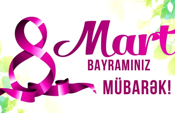Bu gün 8 Mart - Beynəlxalq Qadınlar Günüdür