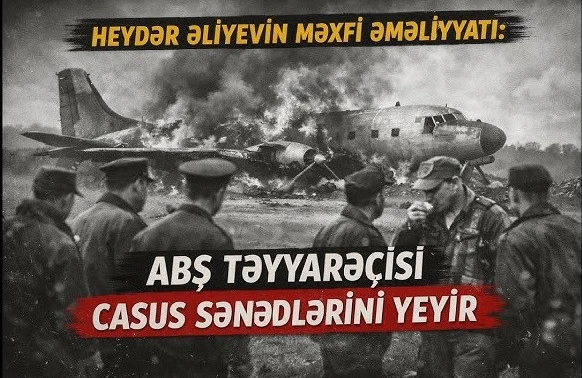 Ağcabədidə vurulan ABŞ təyyarəsinin qaranlıq tarixi&nbsp; &nbsp; —&nbsp; &nbsp; Məxfi əməliyyatın DETALLARI