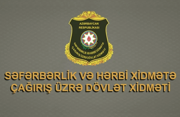 Səfərbərlik və Hərbi Xidmətə Çağırış üzrə Dövlət Xidməti məlumat yaydı